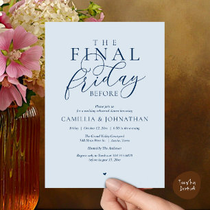 “The Final Friday Before” ロマンティックなリハーサルディナー 招待状