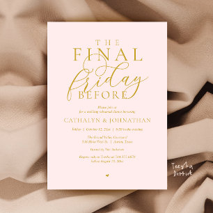 “The Final Friday Before” 高級リハーサルディナー 招待状