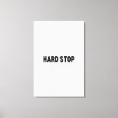 The Firm Perimeter | Hard Stop Large Canvas Art キャンバスプリント (正面)