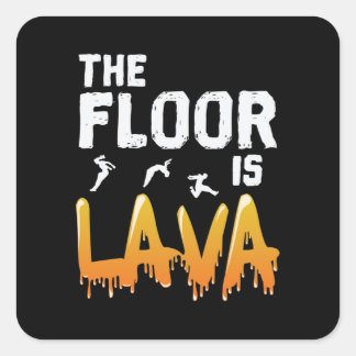 The Floor is Lava スクエアシール