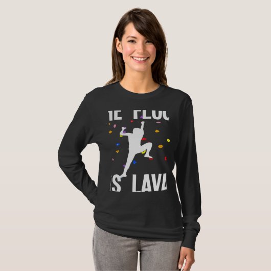 The Floor Is Lava Bouldering And Climbing Tシャツ (正面フル)