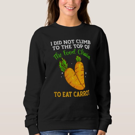 The Food Chain Has Carrots Vegetable Carrots スウェットシャツ (正面)