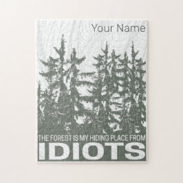 The Forest Is My Hiding Place From Idiots Saying ジグソーパズル