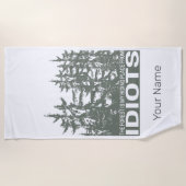 The Forest Is My Hiding Place From Idiots Saying ビーチタオル (正面)