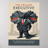 The Frilled Executive Funny Lizard Art ポスター (正面)