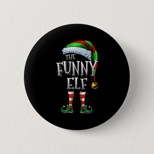 The Funny Elf Shirt Matching Family Funny Christma 缶バッジ (正面)