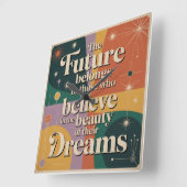 The Future Belongs To Those Who Believe In スクエア壁時計 (傾斜)