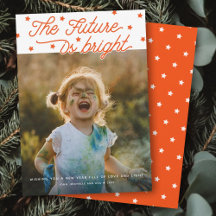The Future Is Bright Script モダン New Year Photo