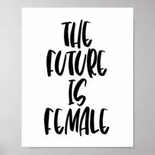 The Future is Femaleポスター ポスター