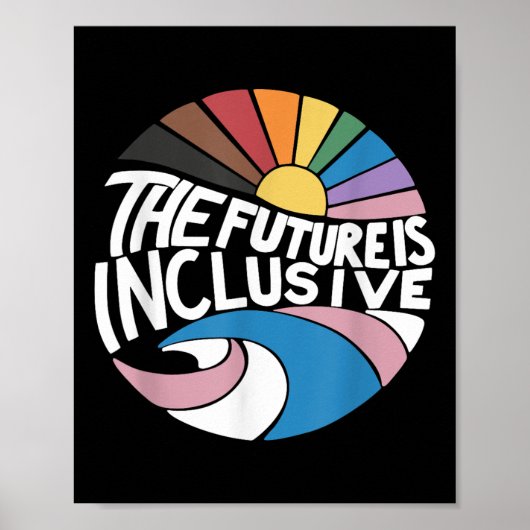 The Future Is Inclusive Lgbt Gay Rights Pride _2  ポスター (正面)