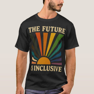 The Future is Inclusive  retro Tシャツ