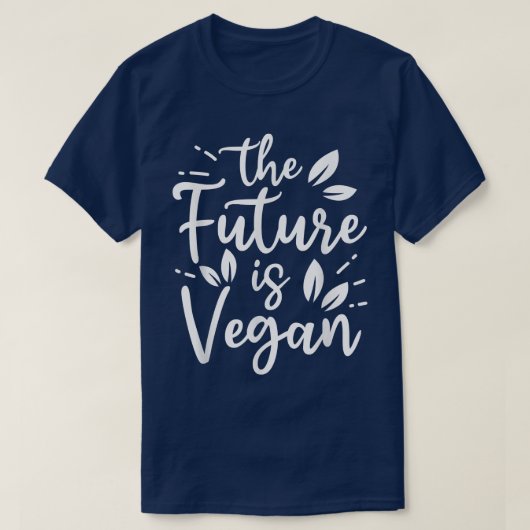 The Future Is Vegan Powered By Veggies Funny Veget Tシャツ (デザイン正面)