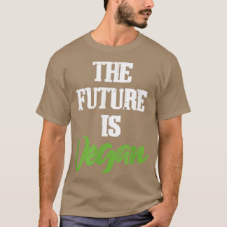 The Future Is Vegan Vegetarian Veganism PlantBased Tシャツ