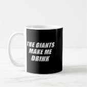The Giants Make Me Drink Funny  コーヒーマグカップ (左)