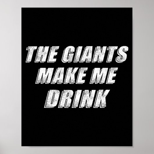 The Giants Make Me Drink Funny  ポスター (正面)