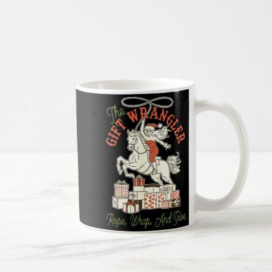 The Gift Wrangler Rope, Wrap, And Give Funny Chris コーヒーマグカップ (右)