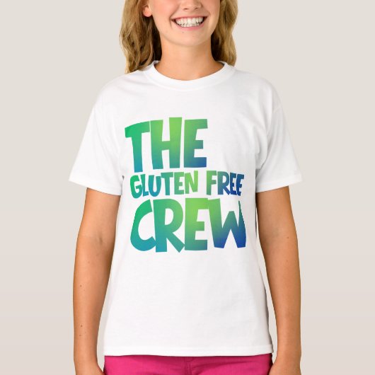 The Gluten Free Crew Girls Tシャツ (正面)
