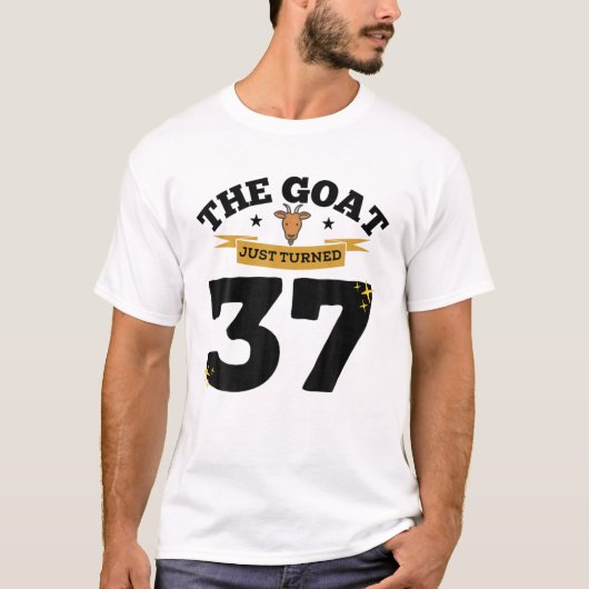 The Goat Just Turned 37 - 37Th Birthday Goat Theme Tシャツ (正面)