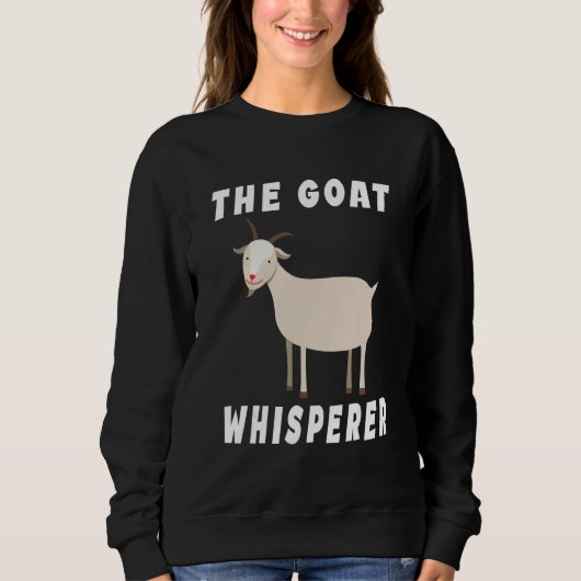 The Goat Whisperer Goat Farmer 1 スウェットシャツ (正面)