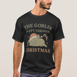 The Goblin Slept Through Christmas Men’s T-Shirt Tシャツ