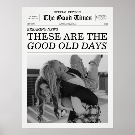 The Good Times Newspaper Good Old Days ポスター (正面)