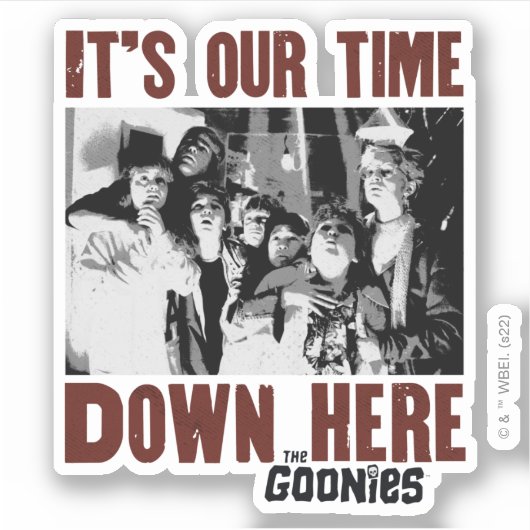 The Goonies "It's Our Time Down Here" シール (正面)