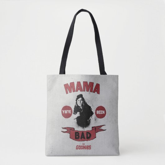 The Goonies Mama Fratelli "You've Been Bad" トートバッグ (正面)