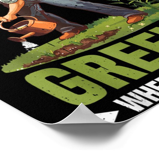 The Gr Is Greener Where You Water It Motivational  ポスター (角)