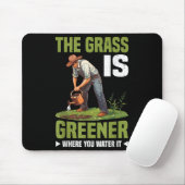 The Gr Is Greener Where You Water It Motivational  マウスパッド (マウス)