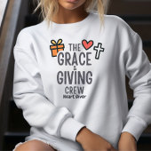 The Grace & Giving Crew Faith Holiday スウェットシャツ