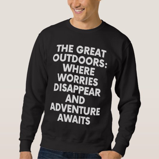 The Great outdoors Worries Disappear Adventure Awa スウェットシャツ (正面)