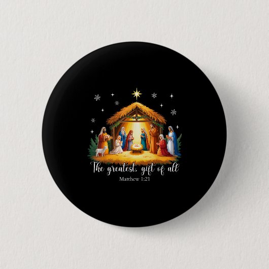 The Greatest Gift For All Christmas Nativity Jesus 缶バッジ (正面)