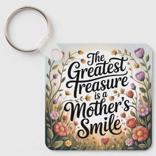 The Greatest Treasure Is A Mother's Smile キーホルダー (正面)