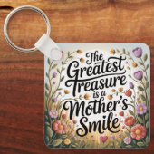 The Greatest Treasure Is A Mother's Smile キーホルダー (正面)