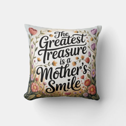 The Greatest Treasure Is A Mother's Smile クッション (正面)