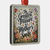 The Greatest Treasure Is A Mother's Smile メタルオーナメント (右)