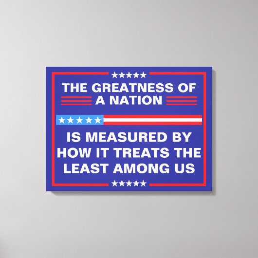 The Greatness of a Nation Political キャンバスプリント (正面)
