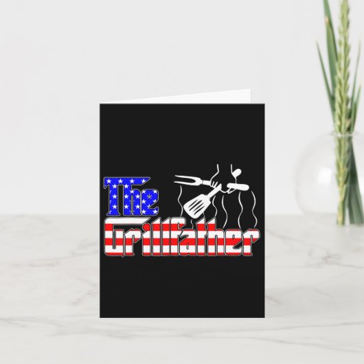 The Grill-father 4th Of July Funny Grilling Bbq Am カード (正面)