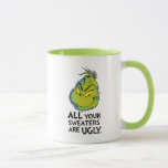 The Grinch | All Your Sweaters Are Ugly Quote マグカップ<br><div class="desc">The holidays will not be complete without The Grinch!  HOW THE GRINCH STOLE CHRISTMAS is a classic story of a town called Who-ville and how the Christmas spirit can melt even the coldest of hearts.</div>