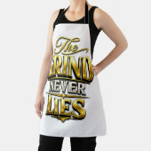 The Grind Never Lies Gold Motivational Design エプロン (インサイチュ)