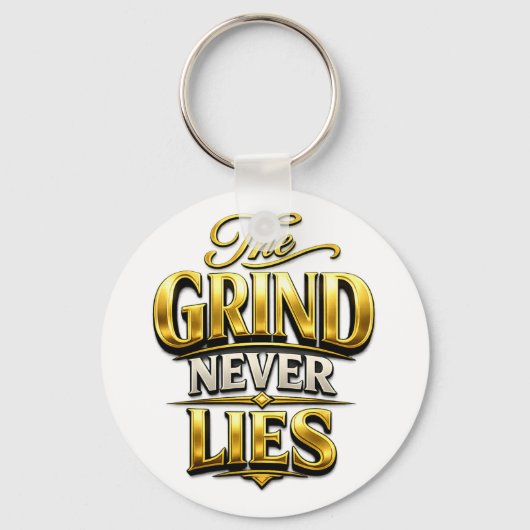The Grind Never Lies Gold Motivational Design キーホルダー (正面)