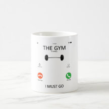 The Gym Is Calling I Must Go - Funny Gym Sayings