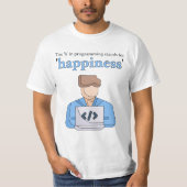The "h" in programming stands for happiness tシャツ (正面)