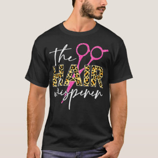 The Hair Whisperer Scissors Leopard Funny Tシャツ
