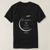 The Handmaids Tale Blessed Be The Fruit Quote  Tシャツ (デザイン正面)