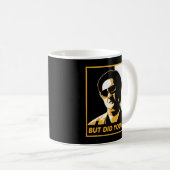 The Hangover T-ShirtBut Did You Die_ T-Shirt コーヒーマグカップ (正面右)