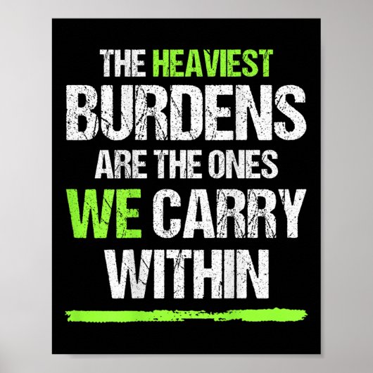 The Heaviest Burdens Are The Ones We Carry Within  ポスター (正面)