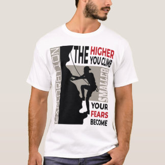 The Higher You Climb – Adventure & Motivation Desi Tシャツ