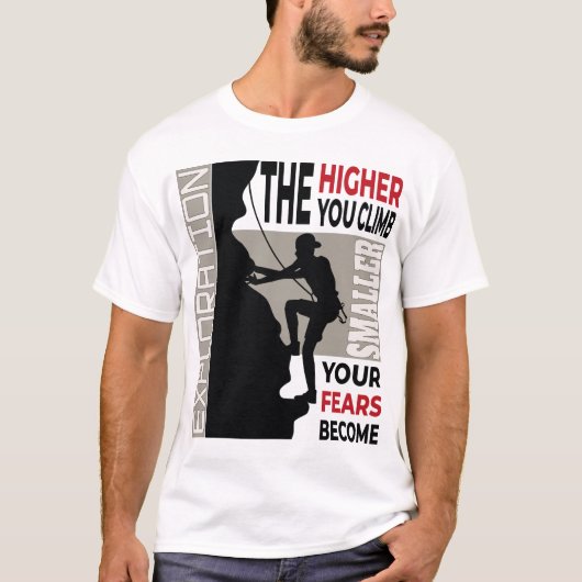 The Higher You Climb – Adventure & Motivation Desi Tシャツ (正面)