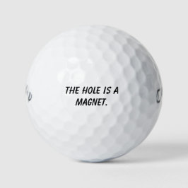 'The Hole Is A Magnet' Motivational Tool  ゴルフボール